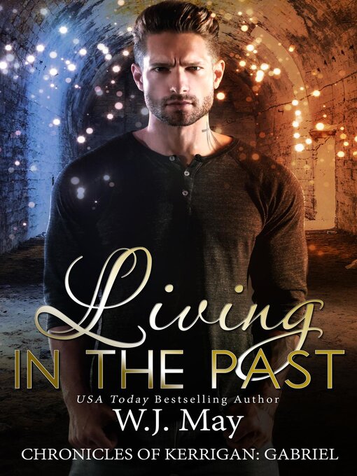 Title details for Living in the Past by W.J. May - Available